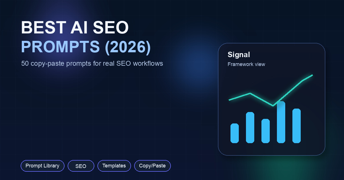 50 Best AI SEO Prompts in 2026 (Copy-Paste Ready)