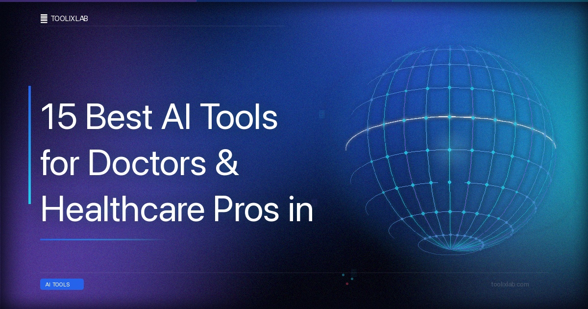 15 Best AI Tools for Doctors & Healthcare Pros in 2026
