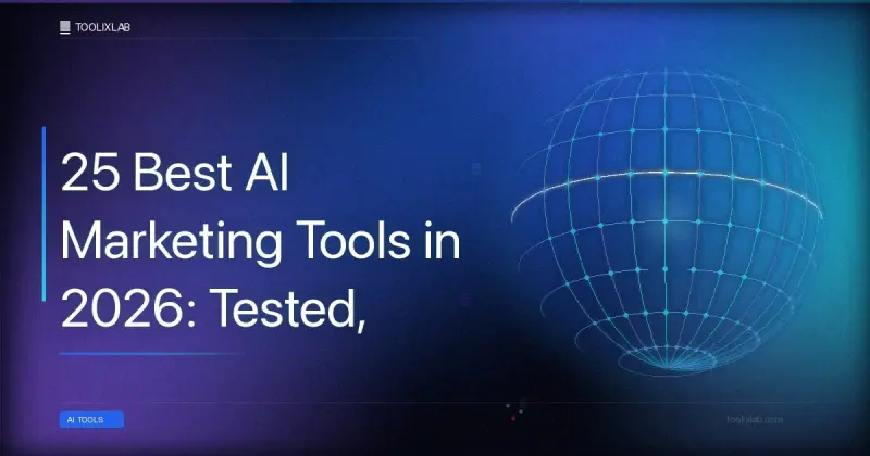 25 Best AI Marketing Tools in 2026: Tested, Ranked & Priced