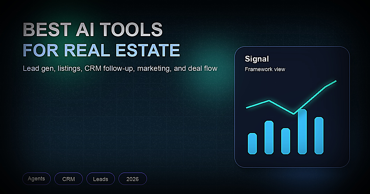 Best AI Tools for Real Estate Agents 2026