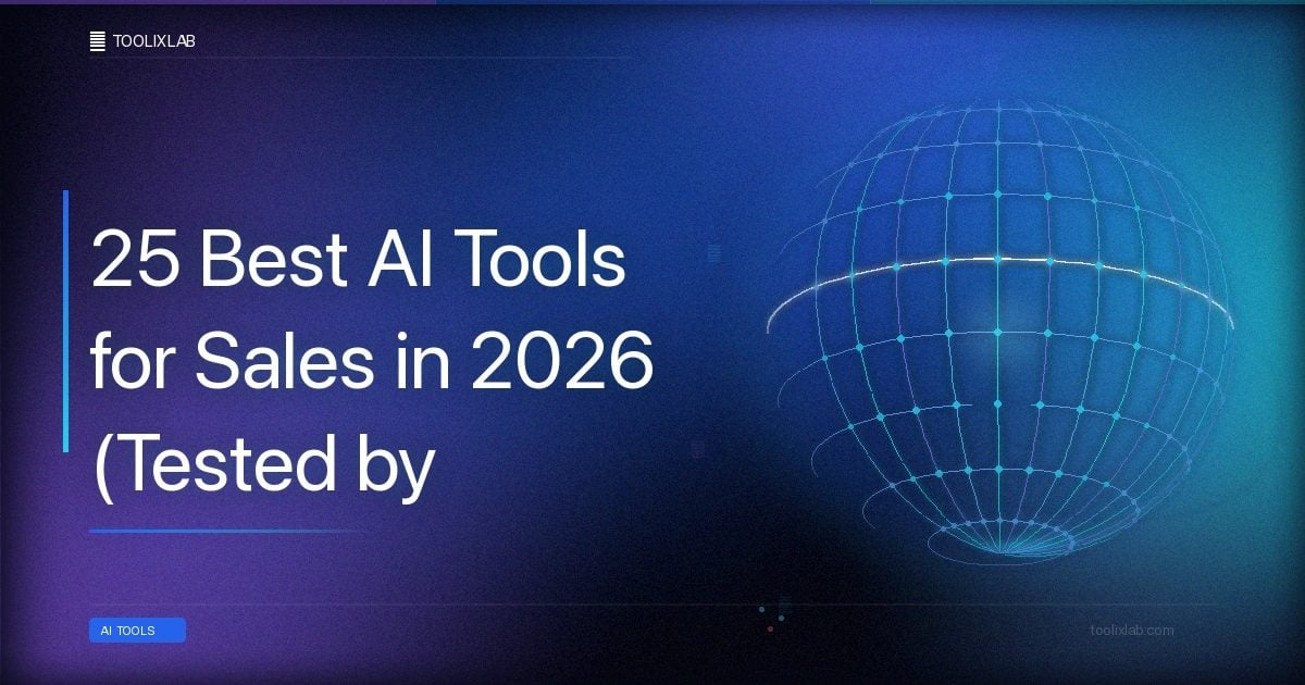 25 Best AI Tools for Sales in 2026 (Tested by Function)