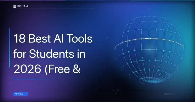 18 Best AI Tools for Students in 2026 (Free & Affordable)
