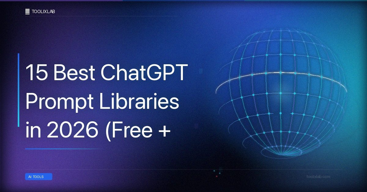 Best ChatGPT Prompt Libraries 2026: 15 Tested & Ranked