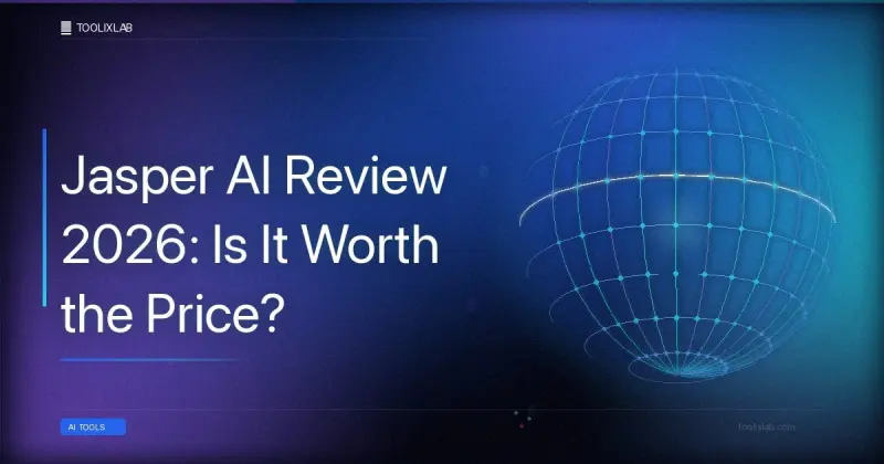 Jasper AI Review 2026: Is It Worth the Price?