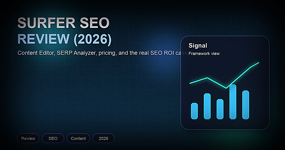 Surfer SEO Review 2026: Is It Worth the Price?